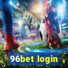 96bet login